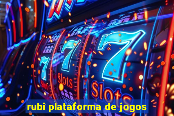 rubi plataforma de jogos